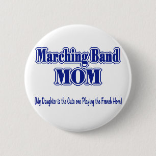 Marching Band Mama / Französisches Horn Button