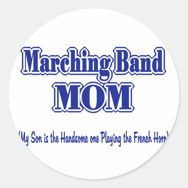 Marching Band Mama / Französisches Horn Runder Aufkleber (Vorderseite)