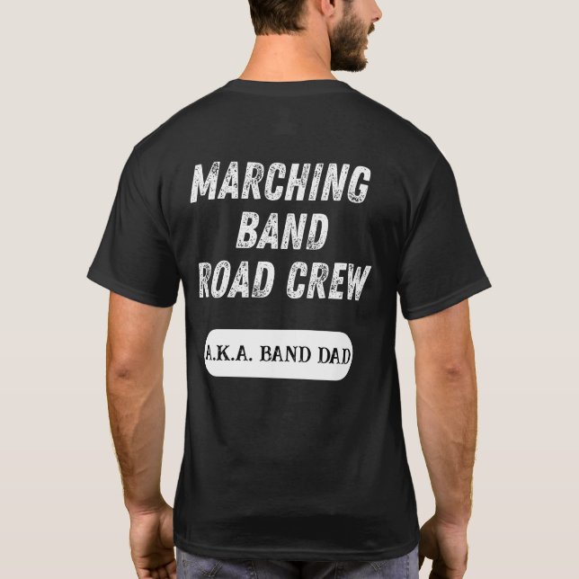 Marching Band Road Crew individuell einstellbar T-Shirt (Rückseite)