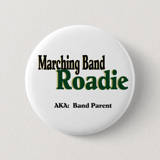 Marching Band Roadie Button (Vorderseite)