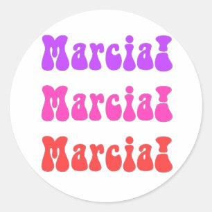 Marcia, Marcia, Marcia Runder Aufkleber
