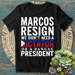 Marcos Rücktritt Nr. in die Diktatur des Präsident T-Shirt