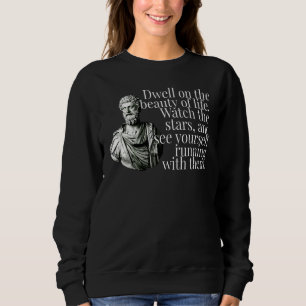Marcus Aurelius belebt die Schönheit der Lebenssta Sweatshirt