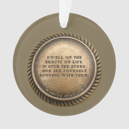 Marcus Aurelius Quote Dwell über die Schönheit des Ornament
