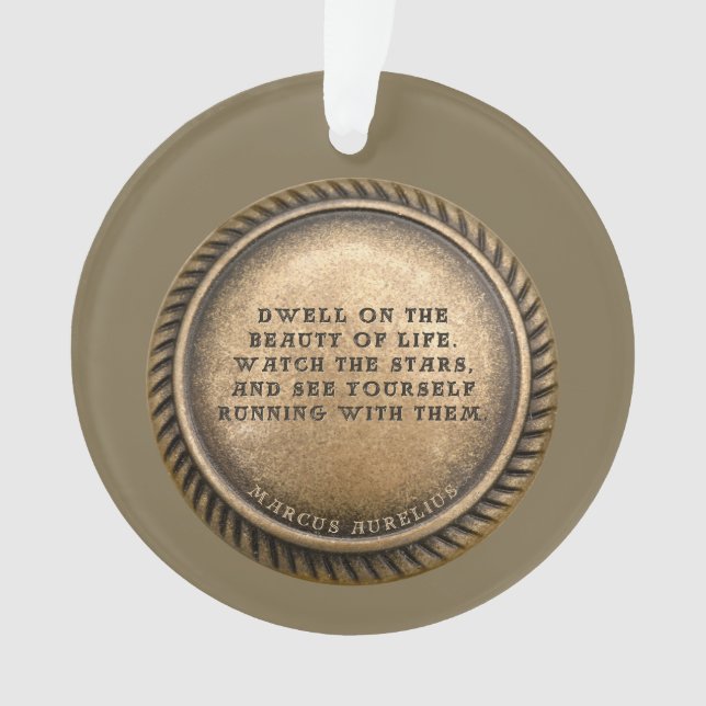 Marcus Aurelius Quote Dwell über die Schönheit des Ornament (Vorderseite)