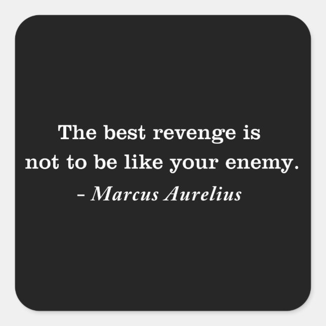 Marcus Aurelius Rache Stoic Quote T - Shirt Quadratischer Aufkleber (Vorderseite)