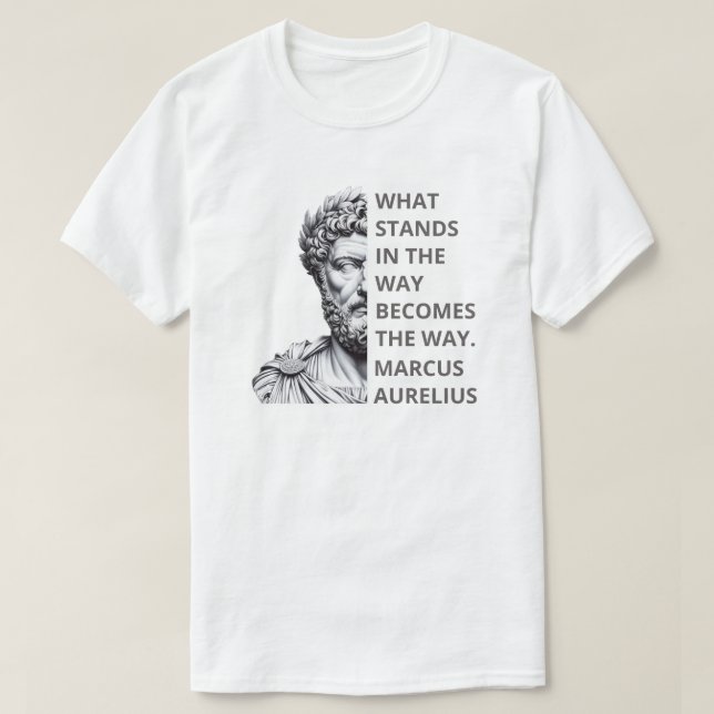 Marcus Aurelius Stoics Zitat T-Shirt (Design vorne)