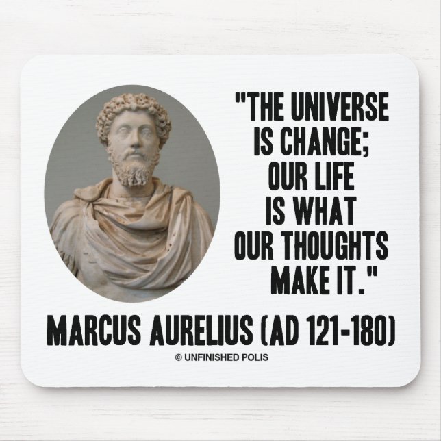 Marcus Aurelius Universum verändert unser Leben is Mousepad (Vorne)