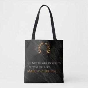 Marcus Aurelius Weisheit: Aktionen sprechen laut Tasche