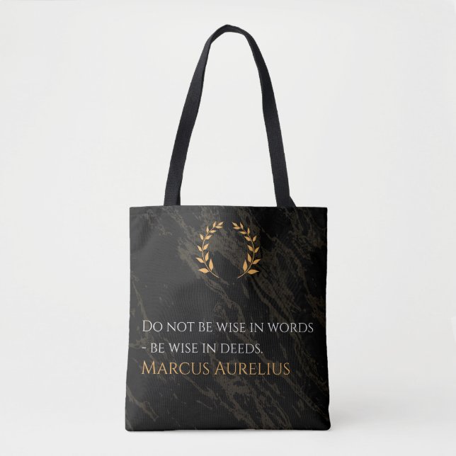 Marcus Aurelius Weisheit: Aktionen sprechen laut Tasche (Vorderseite)