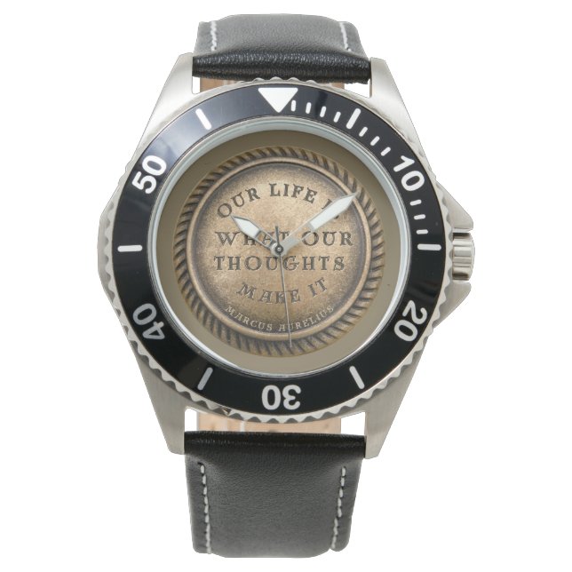 Marcus Aurelius Zitat Unser Leben ist, was unsere  Armbanduhr (Vorderseite)