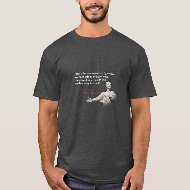 Marcus Tullius Cicero Zitat aus der Vernunft T-Shirt (Vorderseite)