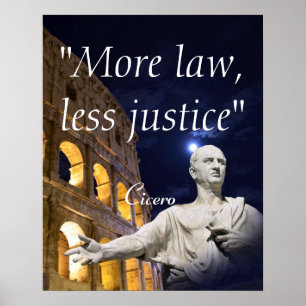 Marcus Tullius Cicero Zitat über Gesetz und Gerech Poster