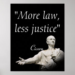 Marcus Tullius Cicero Zitat über Gesetz und Gerech Poster