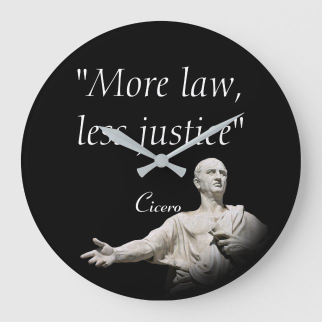 Marcus Tullius Cicero Zitat zu Recht und Gerechtig Große Wanduhr (Vorderseite)