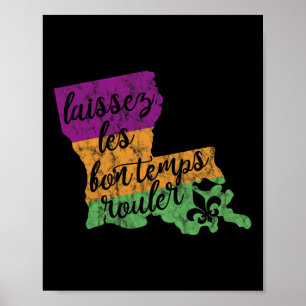 Mardi Gras 2025 Lassen Sie die guten Zeiten rollen Poster