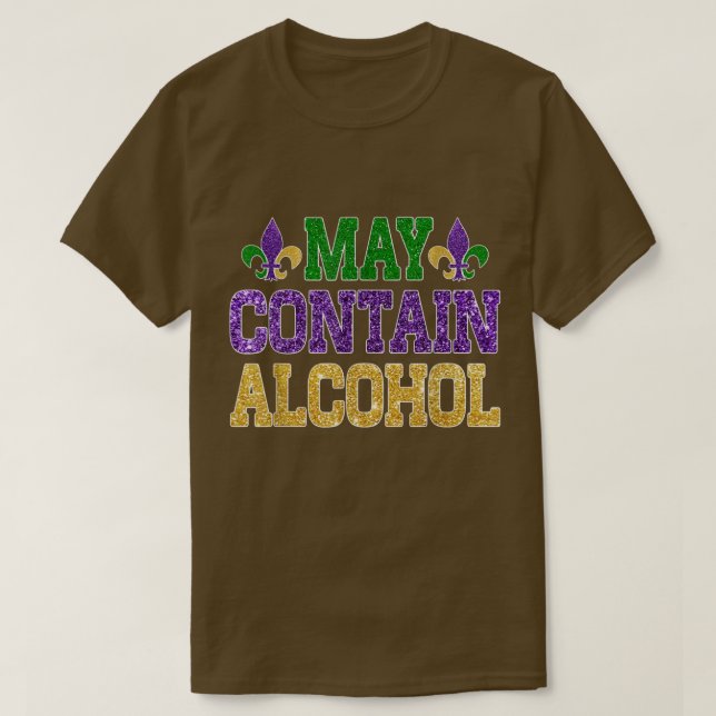 Mardi Gras Beer Drinks können Alkohol Mardi enthal T-Shirt (Design vorne)