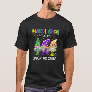 Mardi Gras Costume With My Educator Teacher Lover T-Shirt
