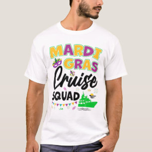 Mardi Gras Cruise Squad Cruising Vacation Ship Spa T-Shirt