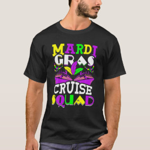 Mardi Gras Cruise Squad Cruising Vacation Ship Spa T-Shirt