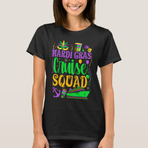 Mardi Gras Cruise Squad Karneval Familienurlaub P T-Shirt