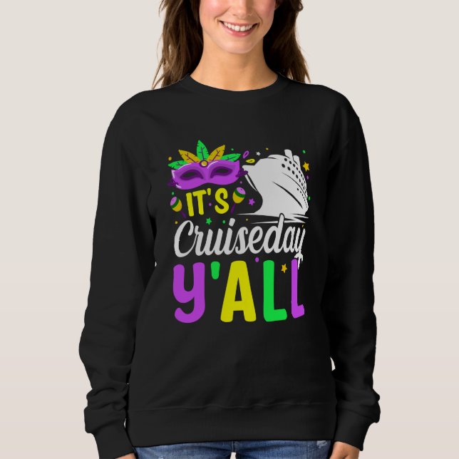 Mardi Gras Cruiseday Y'all celebrations parade par Sweatshirt (Vorderseite)
