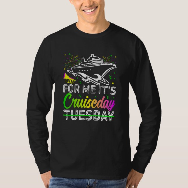 Mardi Gras For me It's Cruiseday celebrations para T-Shirt (Vorderseite)