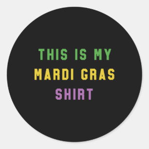 Mardi Gras Funny Party Einmaliges Geschenk von New Runder Aufkleber