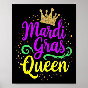 Mardi Gras Königin für Mädchen und Frauen Poster
