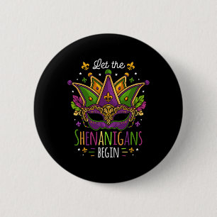 Mardi Gras Kostüm Lass Die Shenanigans Beginnen Ma Button