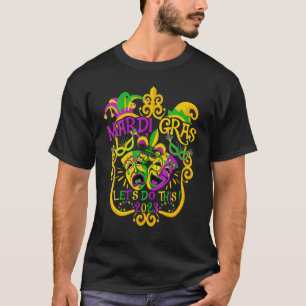 Mardi Gras Lass Do This 2023 Jester Hat Mask Appar T-Shirt