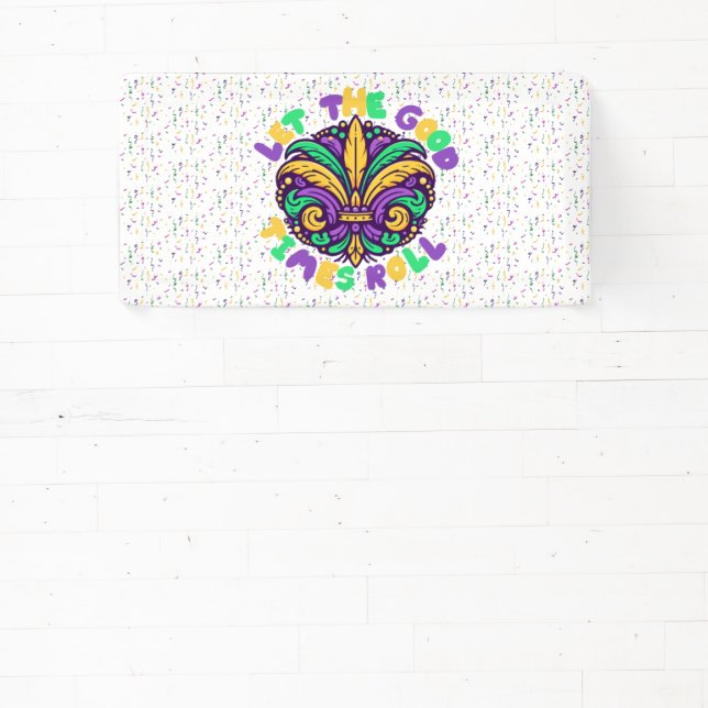 Mardi Gras Ließ die guten Zeiten rollen Banner (InSitu)