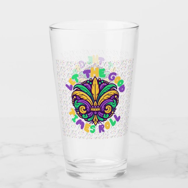 Mardi Gras Ließ die guten Zeiten rollen Glas (Vorderseite)
