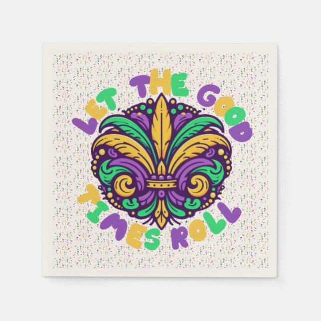 Mardi Gras Ließ die guten Zeiten rollen Serviette (Vorderseite)