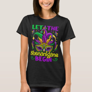 Mardi Gras Ließ Die Shenanigans Begin Mask Jester T-Shirt