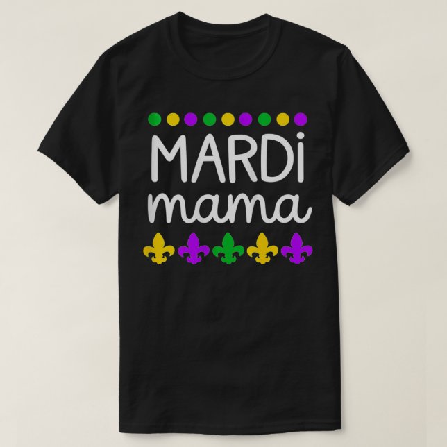 Mardi Gras Mama Frauen Funny für Frauen T-Shirt (Design vorne)