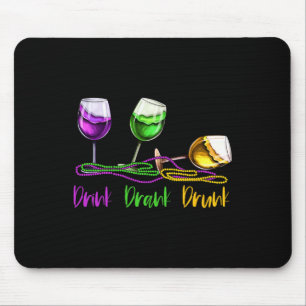 Mardi Gras Outfit for women Men Wine Party Drink D Mousepad