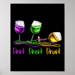 Mardi Gras Outfit for women Men Wine Party Drink D Poster