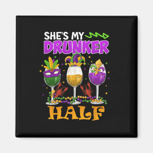 Mardi Gras Outfit Sie ist mein Betrunkenerer Halbm Magnet