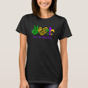 Mardi Gras Party Karnevalsumzug Frieden Liebe Mard T-Shirt