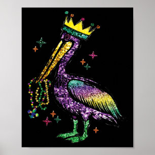 Mardi Gras Pelikan Louisiana Für Männer Frauen Poster