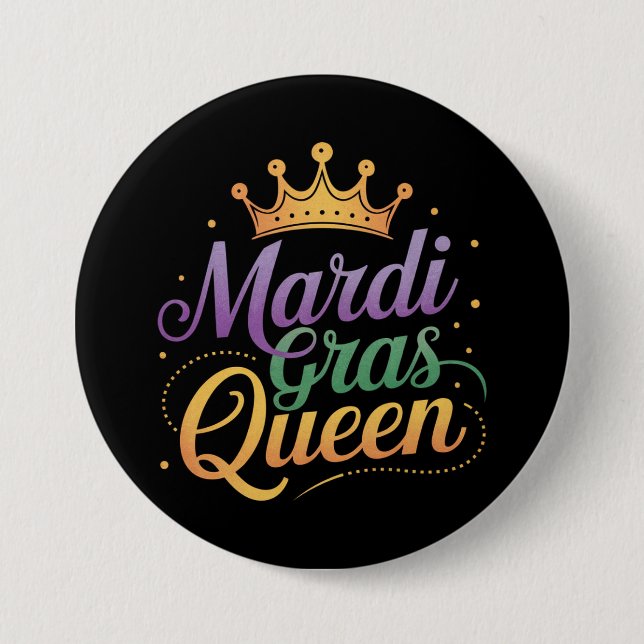 Mardi Gras Queen Parade Kostüme Party Button (Vorderseite)