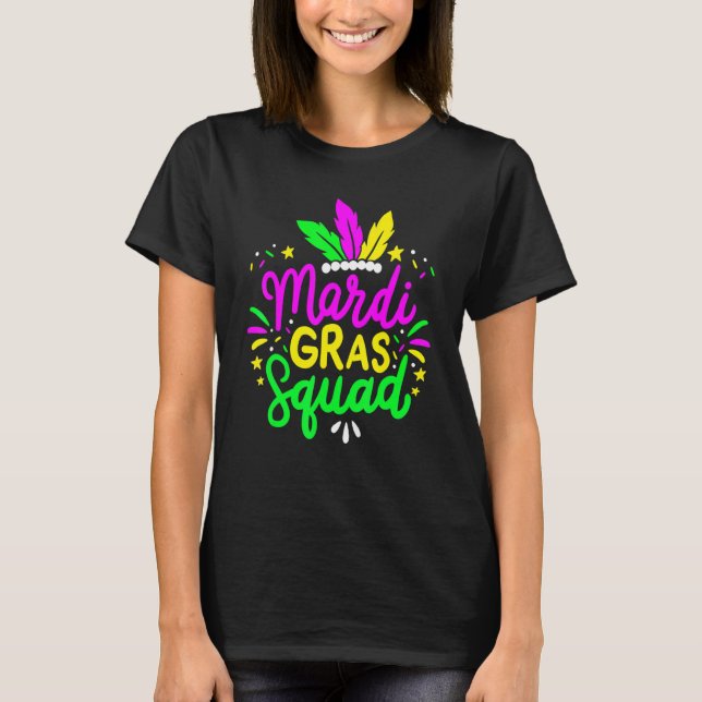 Mardi Gras Squad Funny Festival Parade Party Costu T-Shirt (Vorderseite)