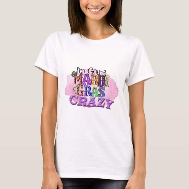 Mardi Gras T - Shirt (Vorderseite)