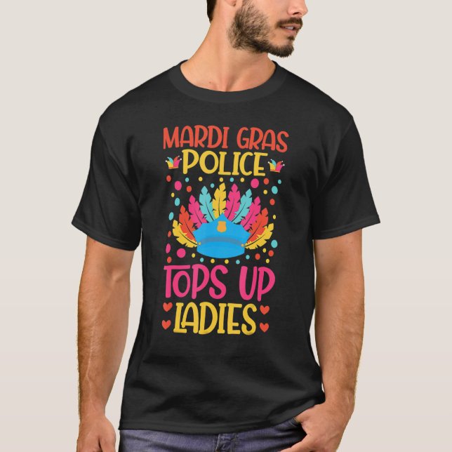 Mardi Gras T-Shirt Police Citations Amusantes Sur  (Devant)