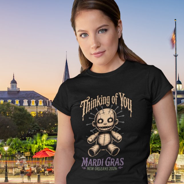 Mardi Gras Voodoo Thinking of You T-Shirt (Von Creator hochgeladen)