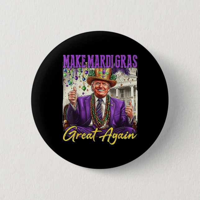 Mardi Gras wieder großartig machen  Button (Vorderseite)