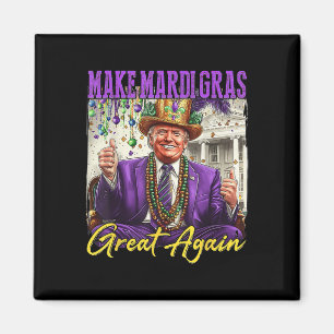 Mardi Gras wieder großartig machen Magnet