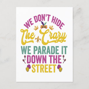 Mardi Gras Wir verbergen die verrückten Wir Parade Einladungspostkarte