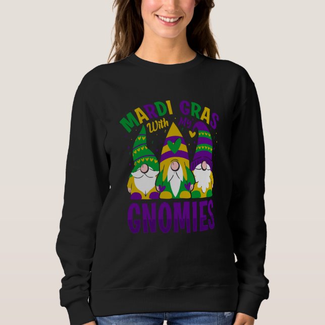 Mardi Gras With my Gnomies celebrations parade par Sweatshirt (Vorderseite)